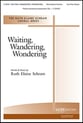 Waiting, Wandering, Wondering Two-Part Mixed choral sheet music cover